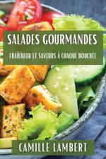 Salades Gourmandes af Camille Lambert