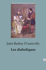 Les diaboliques af Jules Barbey D¿aurevilly