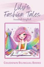 Lily's Fashion Tales af Coledown Bilingual Books