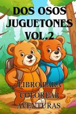 Libro para colorear Aventuras con dos osos juguetones vol.2 af James Huntelar