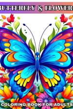 Butterfly and Flowers Coloring Book for Adults af Regina Peay