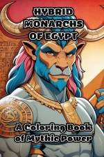 Hybrid Monarchs of Egypt af Colorzen