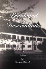Privileged Descendants af Gernot Hucek