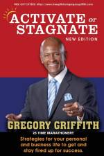 Activate or Stagnate af Gregory Griffith