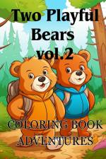 Coloring Book Adventures with Two Playful Bears vol.2 af James Huntelar