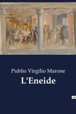 L'Eneide af Publio Virgilio Marone
