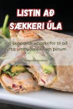LISTIN AÐ SÆKKERI ÚLA af Ingigerður Jónsdóttir
