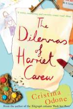 The Dilemmas of Harriet Carew af Cristina Odone