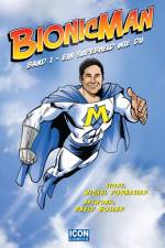 Bionicman af Michel Fornasier