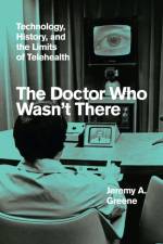 The Doctor Who Wasn't There af Jeremy A. Greene