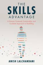 The Skills Advantage af Anish (Singapore) Lalchandani
