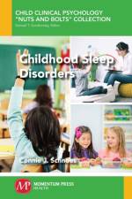 Childhood Sleep Disorders af Connie J. Schnoes
