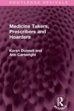 Medicine Takers, Prescribers and Hoarders af Karen Dunnell
