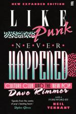 Like Punk Never Happened af Dave Rimmer