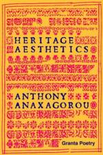 Heritage Aesthetics af Anthony Anaxagorou