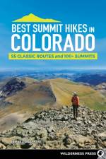 Best Summit Hikes in Colorado af James Dziezynski