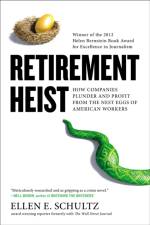 Retirement Heist af Ellen E Schultz