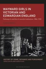 Wayward Girls in Victorian and Edwardian England af Tahaney (University of Liverpool Alghrani
