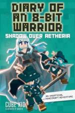 Diary of an 8-Bit Warrior: Shadow Over Aetheria