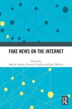 Fake News on the Internet af Alan R Dennis