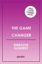 The Game Changer af Embassie Susberry