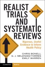Realist Trials and Systematic Reviews af Chris (London School of Hygiene and Tropical Medicine) Bonell
