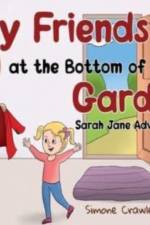 My Friends at the Bottom of the Garden - Sarah Jane Adventures af Simone Crawley-Prout