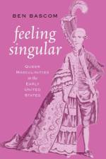 Feeling Singular af Ben (Assistant Professor of English Bascom