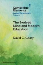 The Evolved Mind and Modern Education af David C. (University of Missouri) Geary