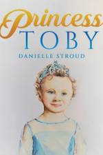 Princess Toby af Danielle Stroud