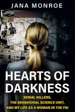 Hearts of Darkness af Jana Monroe