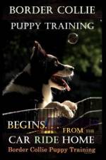 Border Collie Puppy Training Begins. . . From the Car Ride Home af Doug K Naiyn