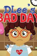 DLee's Bad Day