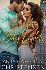 Bright City Lights af Anja Carolina Christensen