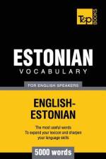 Estonian vocabulary for English speakers - 5000 words af Andrey Taranov