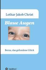 Blaue Augen af Lothar Jakob Christ