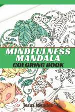 Mindfulness Mandala Coloring Book af Jesus Mendez