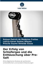 Erfolg von Schiefergas und die Enttauschung uber Pre-Salt af Priscila Sayme Almeida Souza