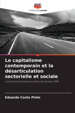 Le capitalisme contemporain et la désarticulation sectorielle et sociale af Eduardo Costa Pinto