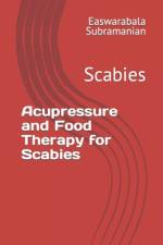 Acupressure and Food Therapy for Scabies af Easwarabala Subramanian