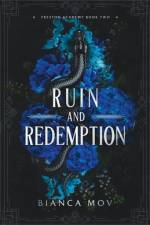Ruin and Redemption af Bianca Mov