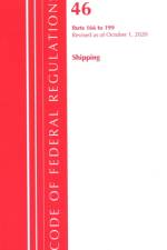 Code of Federal Regulations, Title 46 Shipping 166-199, Revised as of October 1, 2020 af Office Of The Federal Register (U.S.)
