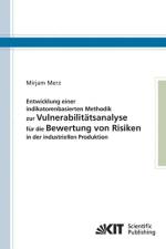 Entwicklung einer indikatorenbasierten Methodik zur Vulnerabilitätsanalyse für die Bewertung von Risiken in der industriellen Produktion af Mirjam Merz
