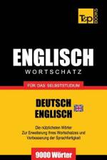 Englisch Wortschatz (BR) fur das Selbststudium - 9000 Woerter af Andrey Taranov