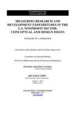 Measuring Research and Development Expenditures in the U.S. Nonprofit Sector: Conceptual and Design Issues: Summary of a Workshop af National Research Council