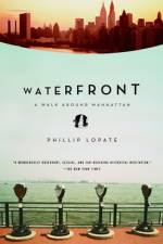 Waterfront af Phillip Lopate