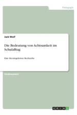 Die Bedeutung von Achtsamkeit im Schulalltag af Jack Wolf