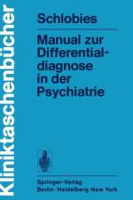 Manual zur Differentialdiagnose in der Psychiatrie af M. Schlobies