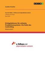 Erfolgsfaktoren für schlanke Produktionssysteme. Die Rolle des Controlling af Joachim Krautter
