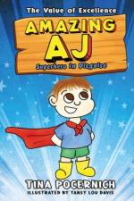 Amazing AJ Superhero in Disguise af Tina Pocernich
